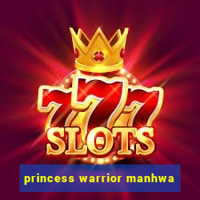 princess warrior manhwa